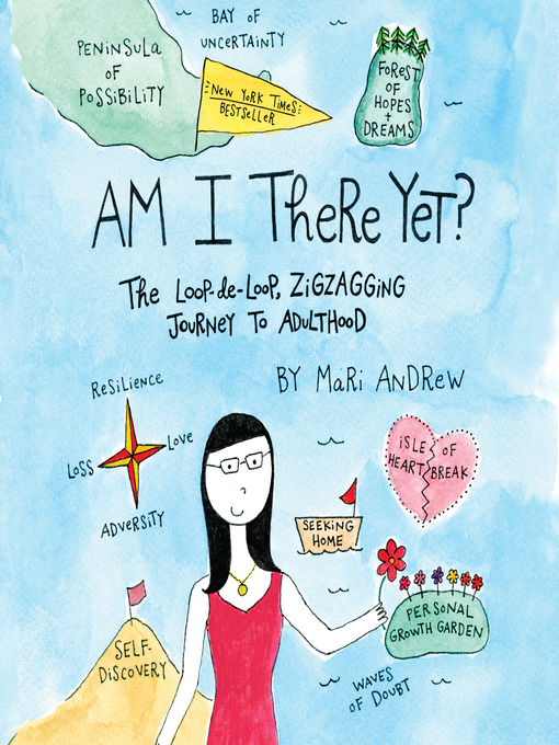 Title details for Am I There Yet? by Mari Andrew - Available
